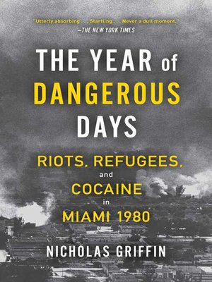 cover image of The Year of Dangerous Days
